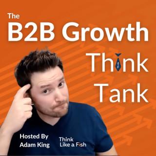 B2B Growth Think Tank