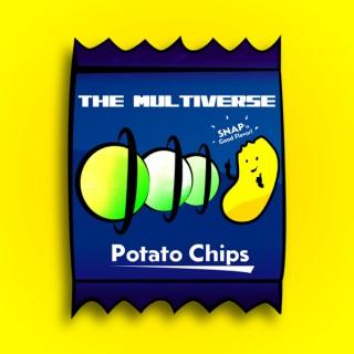 The Multiverse And A Bag Of Potato Chips