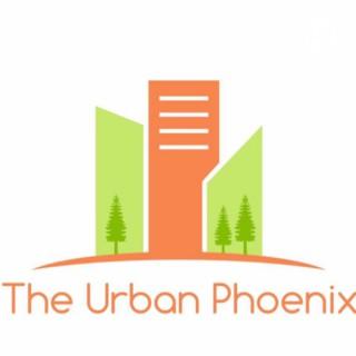 The Urban Phoenix Podcast