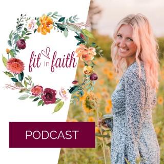 The Fit in Faith Podcast