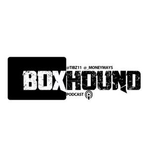 The Boxhound Podcast