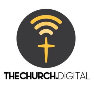 The Church Digital Podcast
