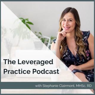 The Leveraged Practice Podcast