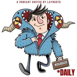 The Lawyer-Human Daily