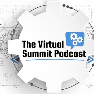The Virtual Summit Podcast