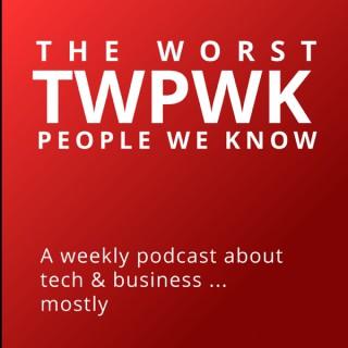 The Worst People We Know