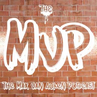 The Max Van Auken Podcast