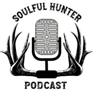 The Soulful Hunter Podcast