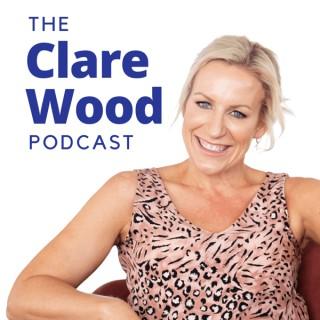 The Clare Wood Podcast