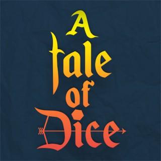 A Tale Of Dice