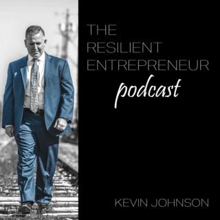 The Resilient Entrepreneur Podcast