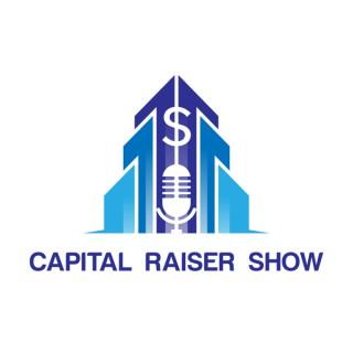 The Capital Raiser Show
