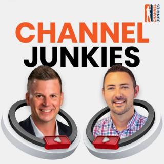 Channel Junkies Podcast