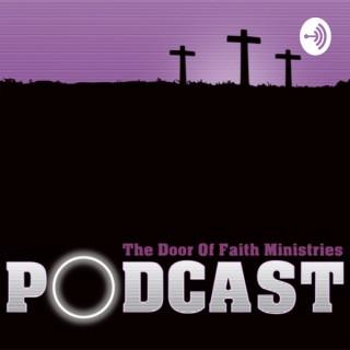 The Door of Faith Ministries Podcast
