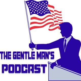 The Gentle Man's Podcast