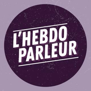 L'Hebdo Parleur -  Radio Parleur