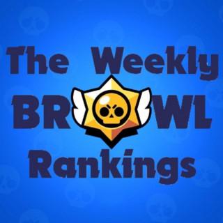 The Weekly Brawl Rankings: A Brawl Stars Podcast
