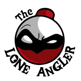 The Lone Angler Podcast