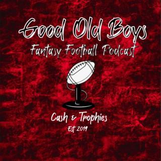 The Good Old Boys Fantasy Football Podcast
