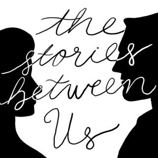 The Stories Between Us