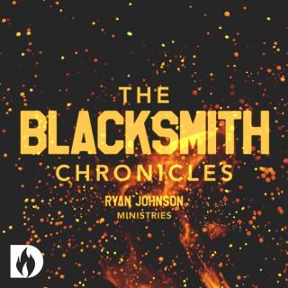 The Blacksmith Chronicles Podcast