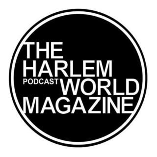 The Harlem World Magazine Podcast