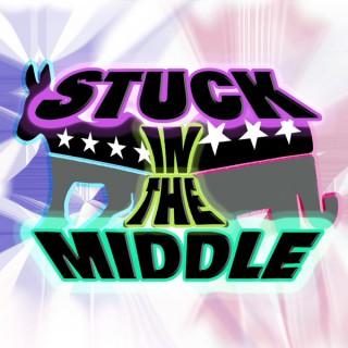 Stuck In The Middle