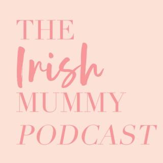 The Irish Mummy Podcast | Work Life Balance