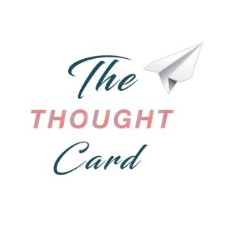 The Thought Card