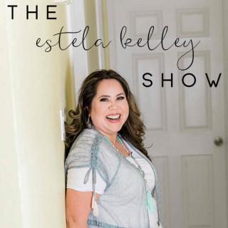 The Estela Kelley Show