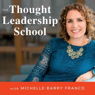 The Thought Leadership School
