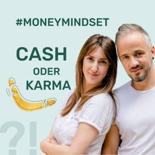 Cash oder Karma - Money Mindset für erfolgreiche Frauen