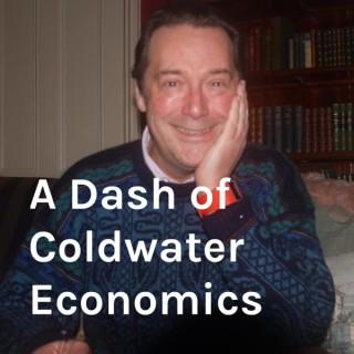 A Dash of Coldwater Economics