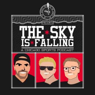 The Sky Is Falling: A Chicago Sports Podcast