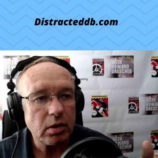 The distracteddb's Podcast
