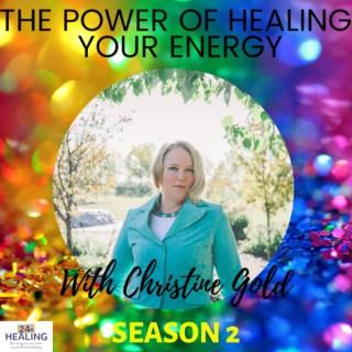 The Power of Healing Your Energy