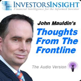 Thoughts From The Frontline Podcast by John Mauldin