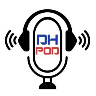 The DH Podcast
