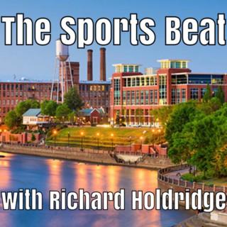 The Sports Beat with Richard Holdridge