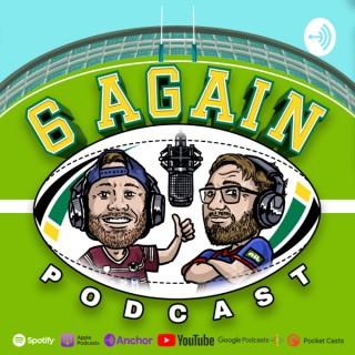 The 6 Again Podcast - A Rugby League Show