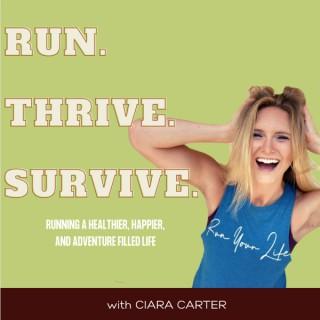 Run Thrive Survive