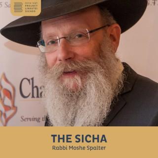 The Sicha, Rabbi Moshe Spalter