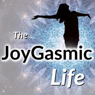 The JoyGasmic Life