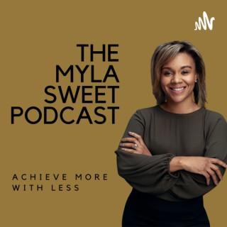 The Myla Sweet Podcast