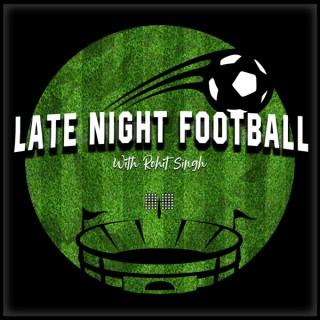 The Late Night Football Show