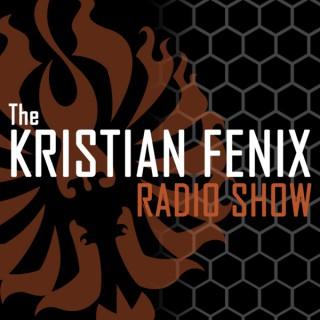 The Kristian Fenix Radio Show