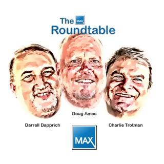 The MAX Roundtable