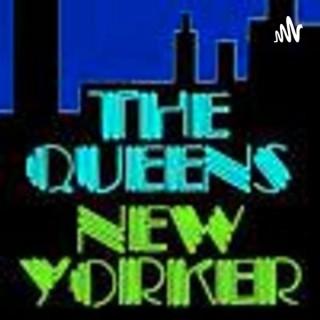THE QUEENS NEW YORKER