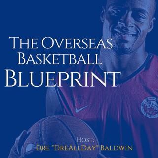 The Overseas Basketball Blueprint Podcast