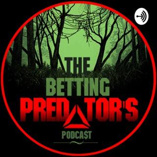The Betting Predators - Sports Betting Podcast